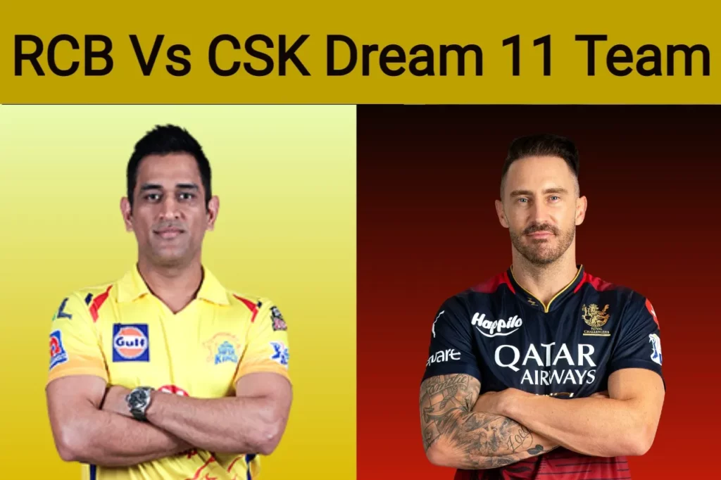 rcb vs csk dream11 Prediction