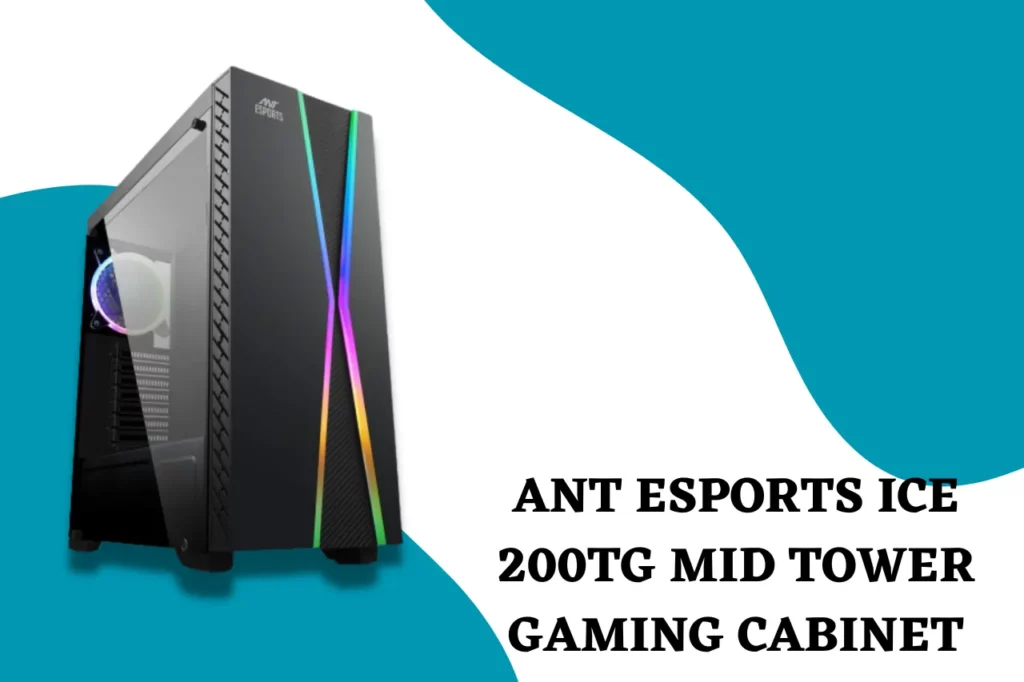 Ant Esports ICE 200TG Mid Tower Gaming Cabinet