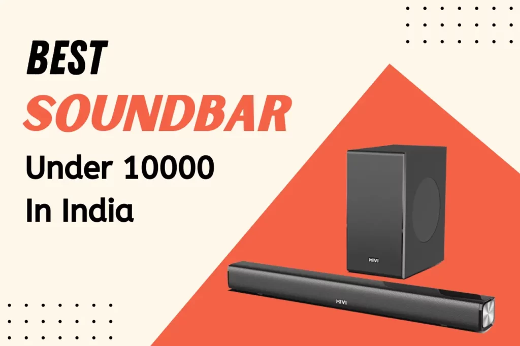 Best Soundbar Under 10000 In India