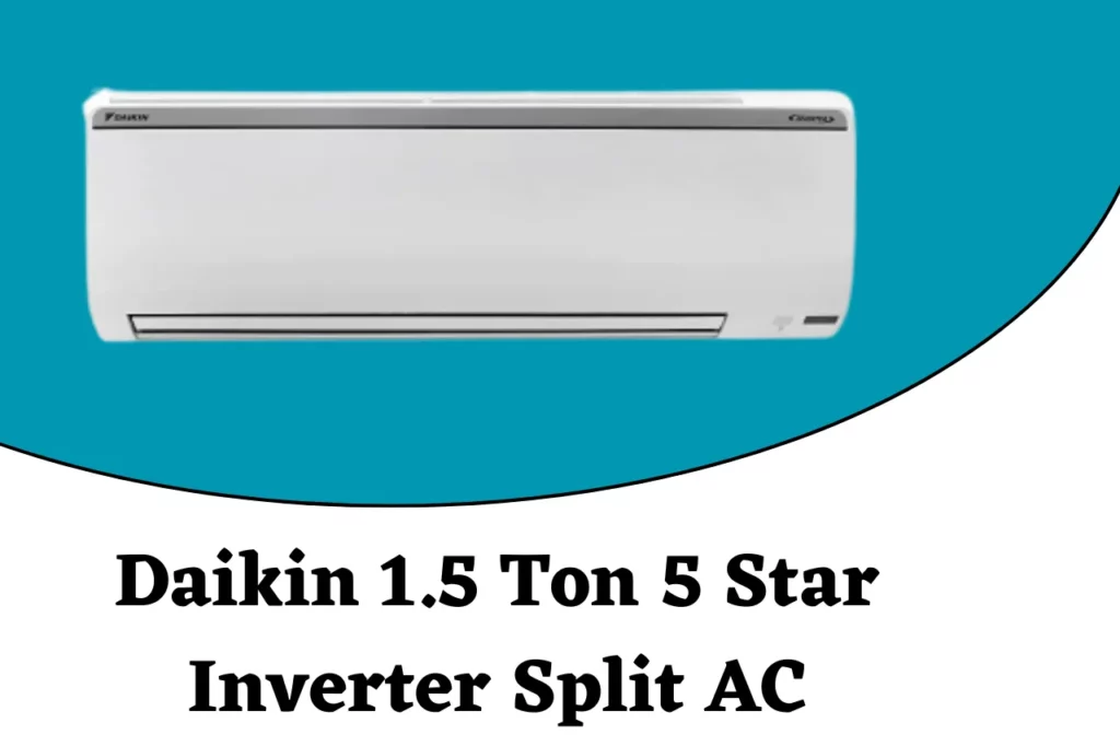 Daikin 1.5 Ton 5 Star Inverter Split AC