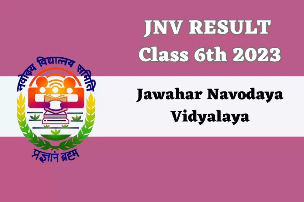 JNV RESULT Class 6th 2023