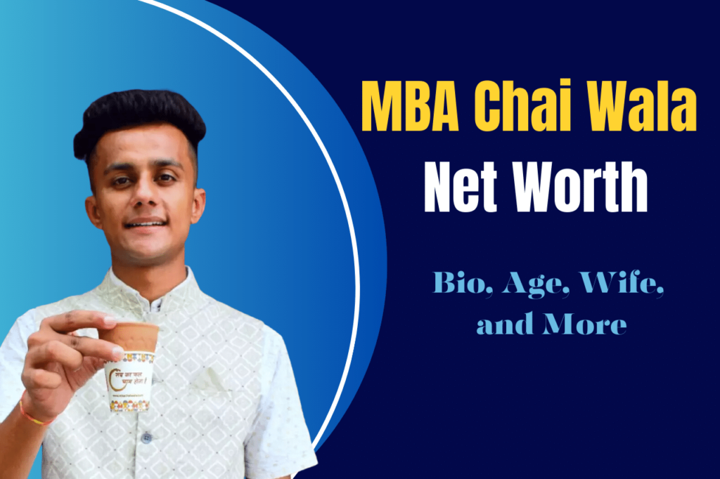 MBA Chai Wala Net Worth 2023