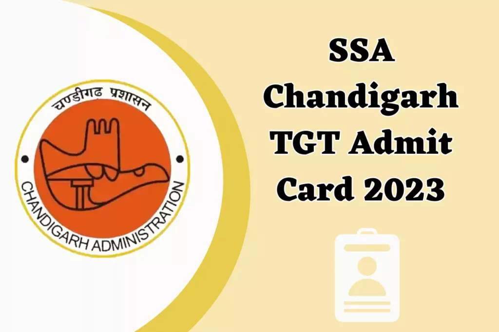 SSA Chandigarh TGT Admit Card 2022