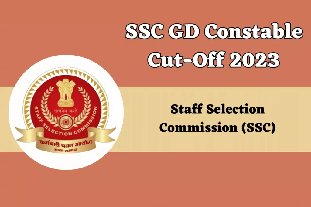 SSC GD Constable Cut-Off 2023