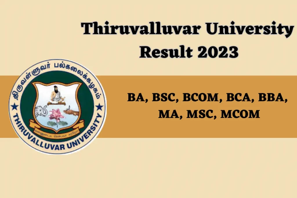 Thiruvalluvar University Result 2023