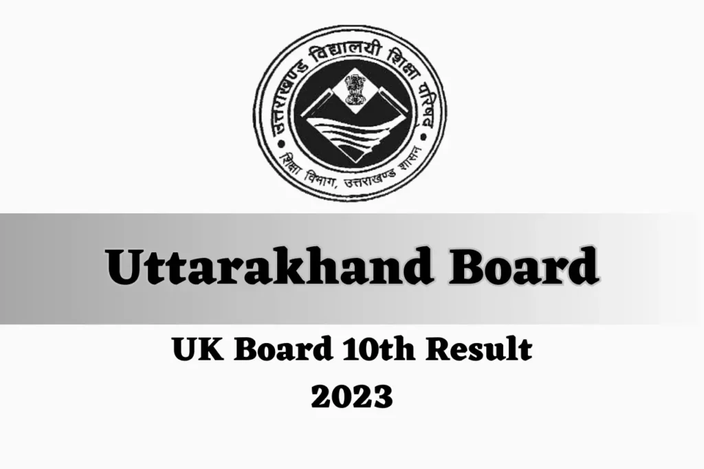 UK Board 10th Result 2023