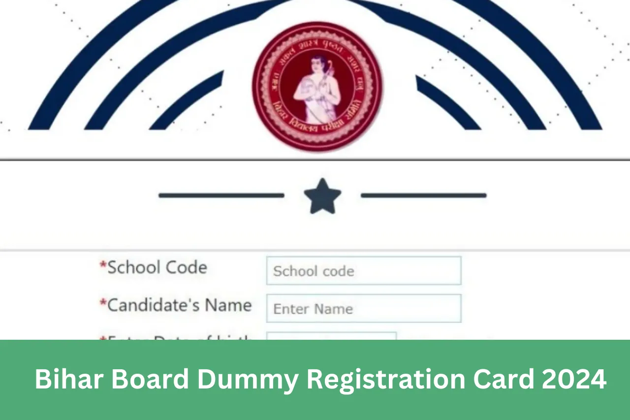 Bihar Board Dummy Registration Card 2024 (Out) Download BSEB 10th