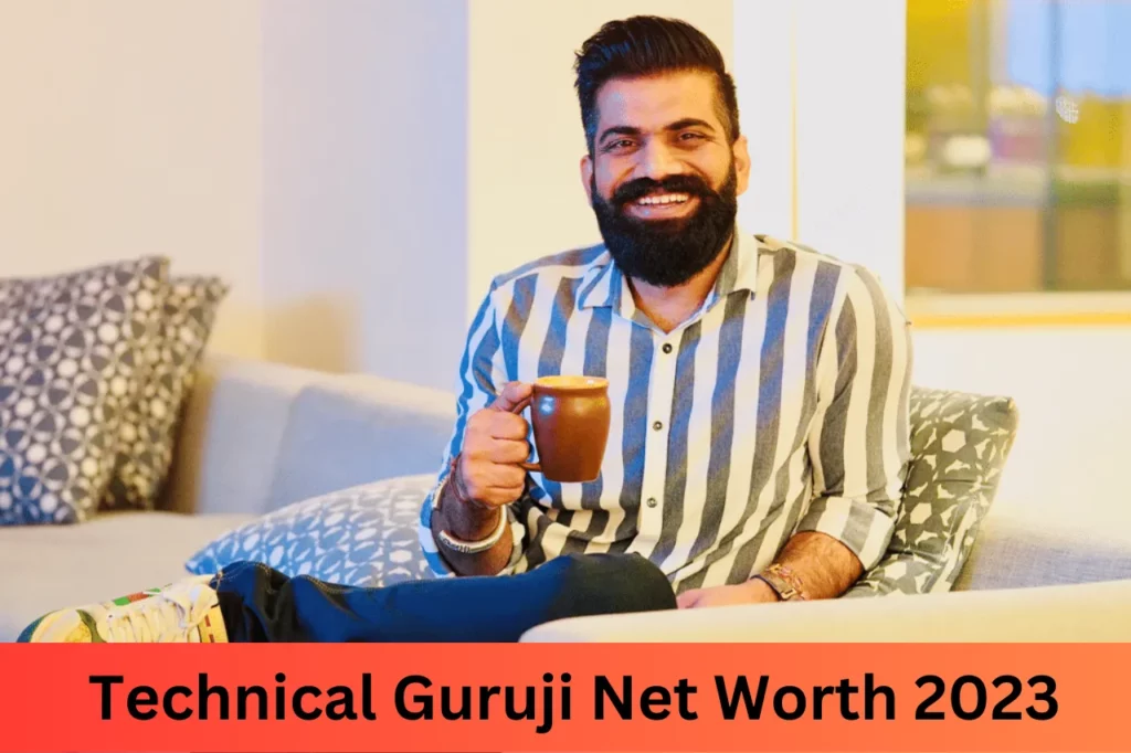 Technical Guruji Net Worth 2023