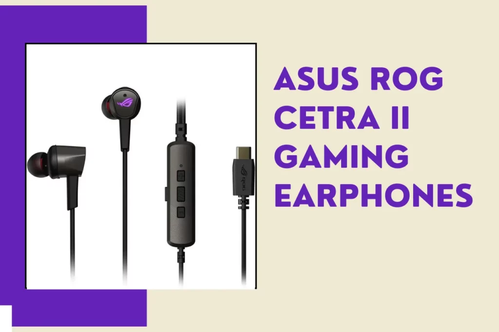 ASUS ROG Cetra II Gaming Earphones