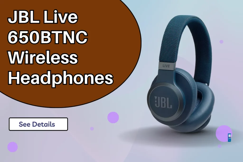 JBL Live 650BTNC Wireless Headphones one of the best headphones under 15000