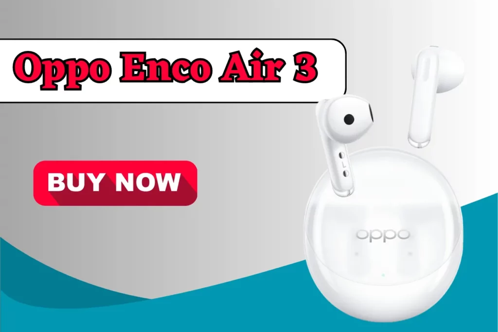Oppo Enco Air 3