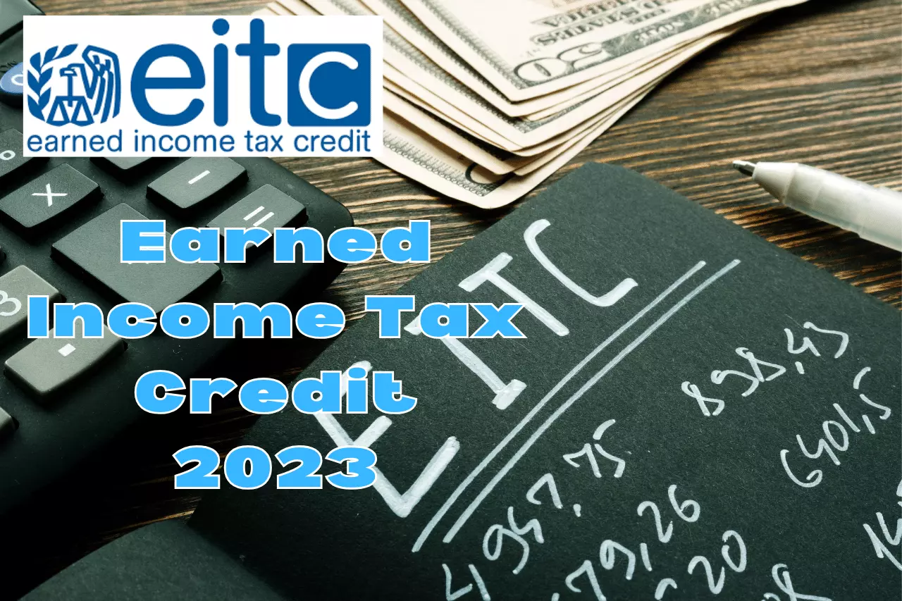 Earned Tax Credit 2023 EITC Eligibility Calculator